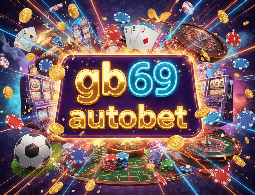 gb69 autobet